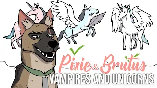 About Vampires and Unicorns | Pixie and Brutus Comic Dub