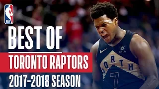 Best of Toronto Raptors | 2018 NBA Season