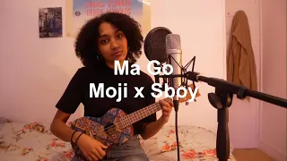 Ma Go Moji x Sboy _ Cover avec Ukulele