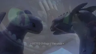 ▪HTTYD Trilogy // Fairytale▪