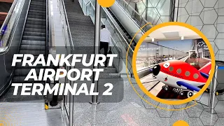 ✈️ Frankfurt Airport Terminal 2 Walking Tour || Frankfurt Flughafen, Germany 🇩🇪
