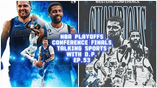 Dallas Mavs are Conference champs! Talking sports ep.53