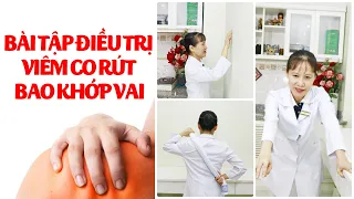 Bài tập điều trị viêm co rút bao khớp vai