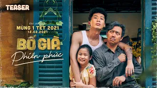 Bố Già | Teaser Trailer Full | Phim hài tết Tấn Thành 2021