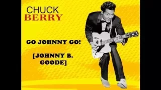 Chuck Berry - GO, JOHNNY GO! [Johnny B. Goode] - [Mono-to-Stereo] - 1958