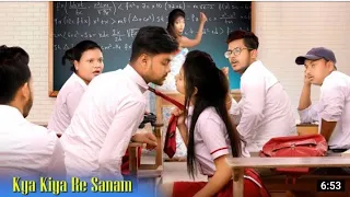 Kya Kiya Re Sanam | School Love Story | Cute Love | Hindi Song 2022 | SBA Creation | Sujan Khan