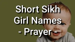 25 Short Sikh Girl Names, Meaning Prayer @allaboutnames