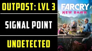 Signal Point  Level 3 Outpost Undetected | Far Cry New Dawn