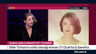 Dilek Türkan'ın solist olacağı konser 27 Ocak'ta İş Sanat'ta (Gece Gündüz 19 Ocak 2023)