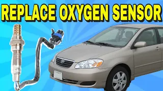 HOW TO CHANGE OR REPLACE OXYGEN SENSOR / O2 SENSOR ON A TOYOTA COROLLA