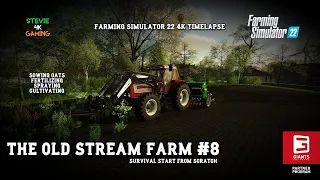 The Old Stream Farm/#8/Sowing Oats/Fertilizing/Spraying/Cultivating/FS22 Survival Start From Scratch