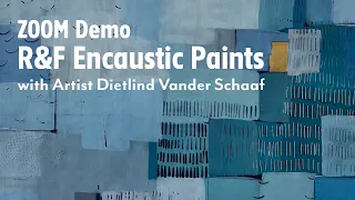 R&F Encaustic Demo with Dietlind Vander Schaaf