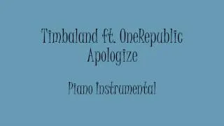 Timbaland ft. OneRepublic - Apologize (Piano Instrumental) Karaoke