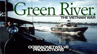 Green River. | Mekong Delta Hunters