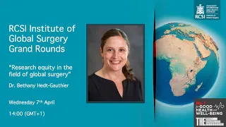 Global Surgery Grand Rounds with Bethany Hedt-Gauthier