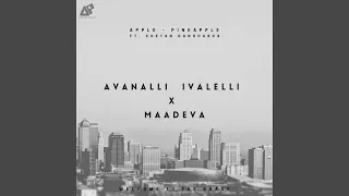 Avanalli Ivalelli X Maadeva (feat. Chetan Gandharva)