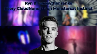 Ryn & Barzeyther ranks every CloudNone EP on Monstercat Instinct