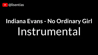 Indiana Evans - No Ordinary Girl | Instrumental