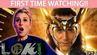 LOKI 5-6 | FIRST TIME WATCHING | REACTION