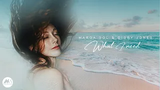 WHAT I NEED - MARGA SOL, DIGBY JONES (Official video)