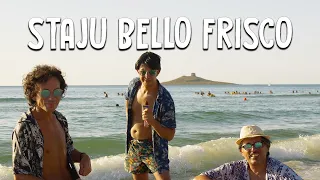 STAJU BELLO FRISCO (parodia Italodisco)#thekolors #irespinti