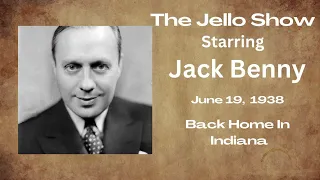 Jack Benny - Back Home In Indiana - June 19, 1938 - Old-Time Radio Comedy