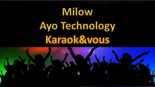Karaoké Milow - Ayo Technology