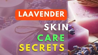 Lavender Skin Care Secrets @revivesecrets