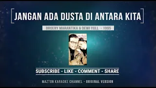 JANGAN ADA DUSTA DI ANTARA KITA - Broery Marantika & Dewi Yull (1995) KARAOKE (ORIGINAL VERSION)