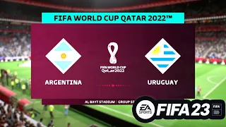 FIFA 23 | ARGENTINA VS URUGUAY | WORLD CUP | GAMEPLAY ( MESSI.SUAREZ) FULL MATCH