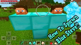 How To Spawn Blue Steve in Minecraft Pocket Edition!!!