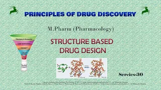 30th Series - Structure Based Drug Design