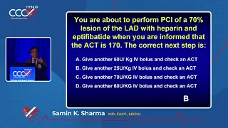 Coronary Interventional Trials-Closing Remarks-Samin K  Sharma, MD