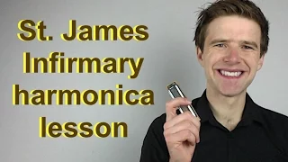 St James Infirmary harmonica lesson - minor blues/jazz on C diatonic harmonica in 3rd position