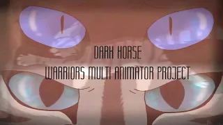 Warrior Cats | Dark Horse COMPLETE Multi Animator Project