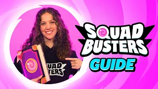 Squad Busters Official Starter's Guide! 🤓
