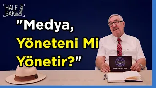 HALEBAK ile LABİRENT | Medyanın Yönetimlerle ve Toplumlarla İlişkisi Nedir?