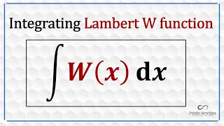 Integrating Lambert W Function