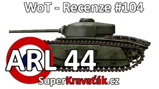 World of Tanks | ARL 44 (Recenze #104)