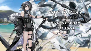 [Arknights] How To Play La Pluma For Newbie To Pro