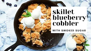 Skillet Blueberry Cobbler with Smoked Sugar -- Delicious and EASY!