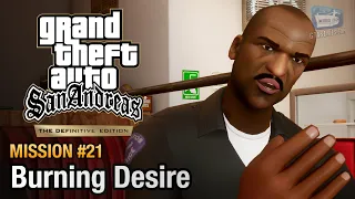 GTA San Andreas Definitive Edition - Mission #21 - Burning Desire