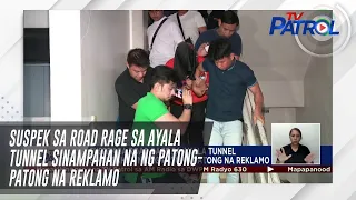 Suspek sa road rage sa Ayala tunnel sinampahan na ng patong-patong na reklamo | TV Patrol