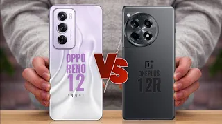 Oppo Reno 12 vs OnePlus 12R - Full comparison #comparison #android