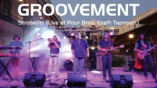 Groovement - Strobelite (Gorillaz cover) Live at Pour Bros. Craft Taproom