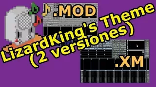 ProTracker y FastTracker 2: LizardKing’s Theme (2 versiones)