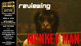 REVIEWING MONKEY MAN