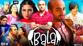 Bala Full Movie | Ayushmann Khurrana | Bhumi Pednekar | Yami Gautam | Review & Facts