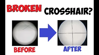 Broken Crosshairs Quick Fix (Viewfinders, scopes, etc.) Reflactor