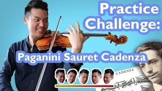 PRACTICE CHALLENGE pt. 1 (Paganini Sauret Cadenza)